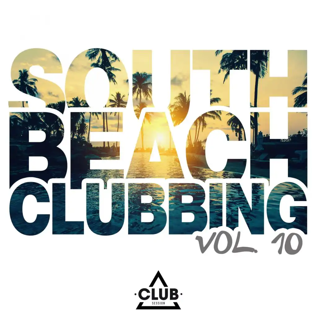 South Beach Clubbing, Vol. 10
