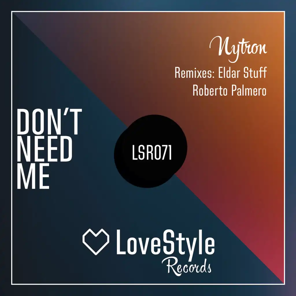 Don't Need Me (Extended Mix)