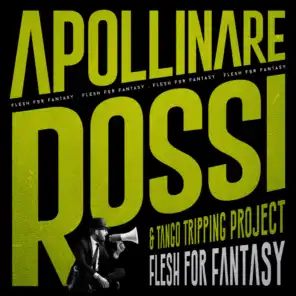 Apollinare Rossi & Tango Tripping Project