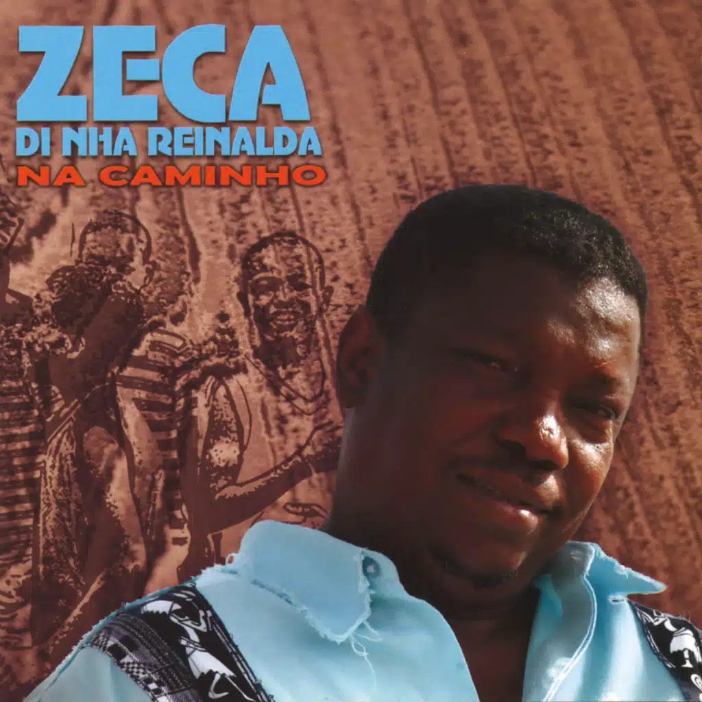 Zeca Di Nha Reinalda