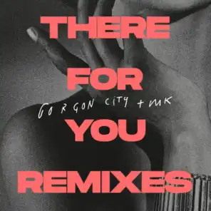 There For You (Remixes)