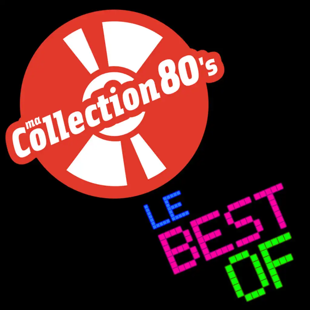 Ma collection 80's: Le Best Of