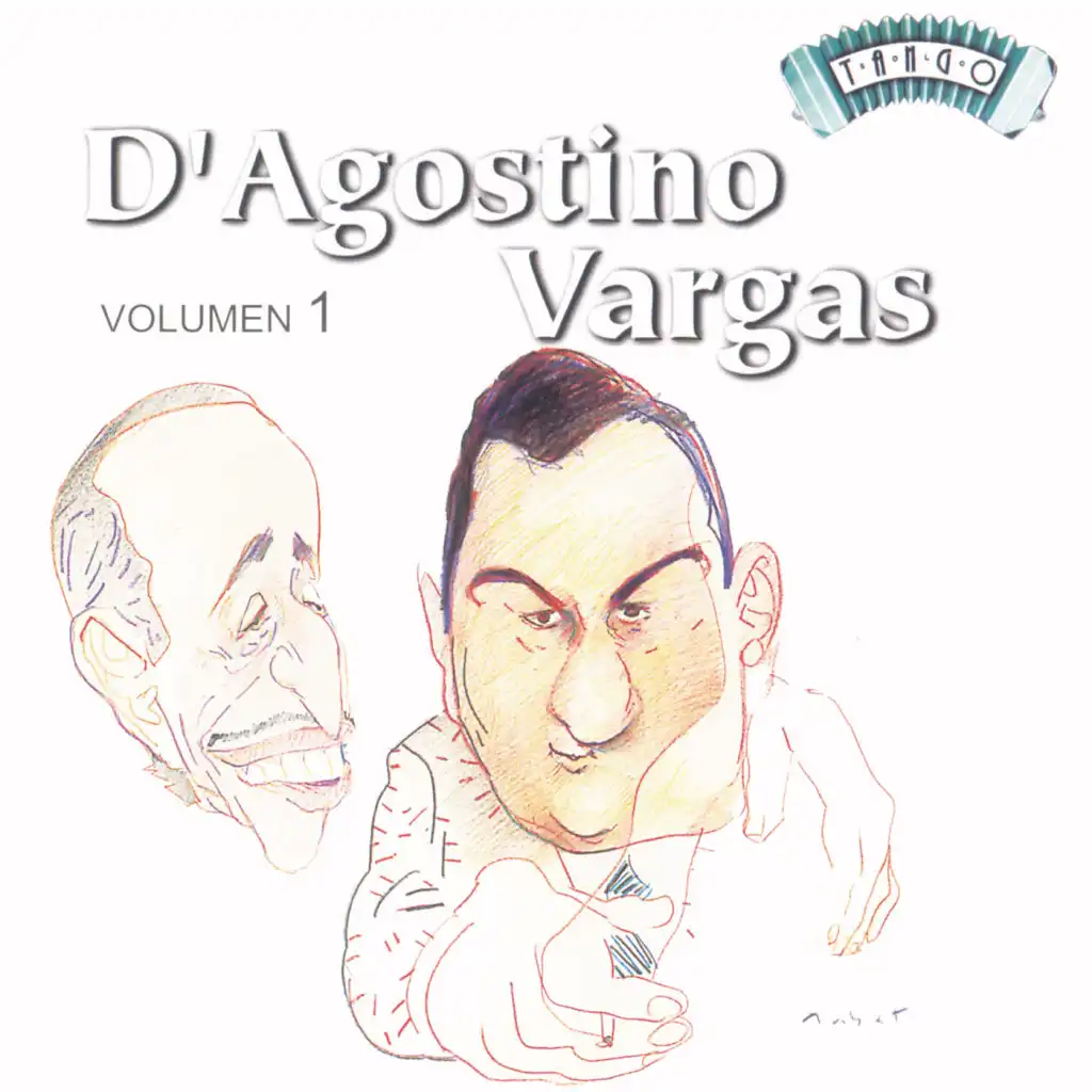 Solo Tango: A. D'Agostino - A. Vargas Vol 1