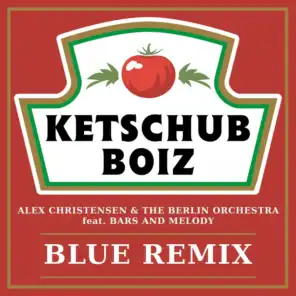 Blue (Ketschub Boiz Remix) [feat. Bars and Melody]