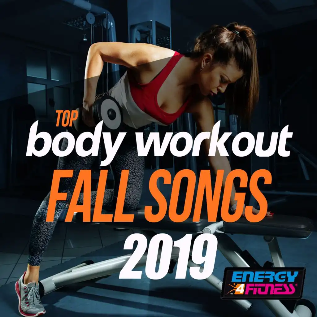 Top Body Workout Fall Songs 2019