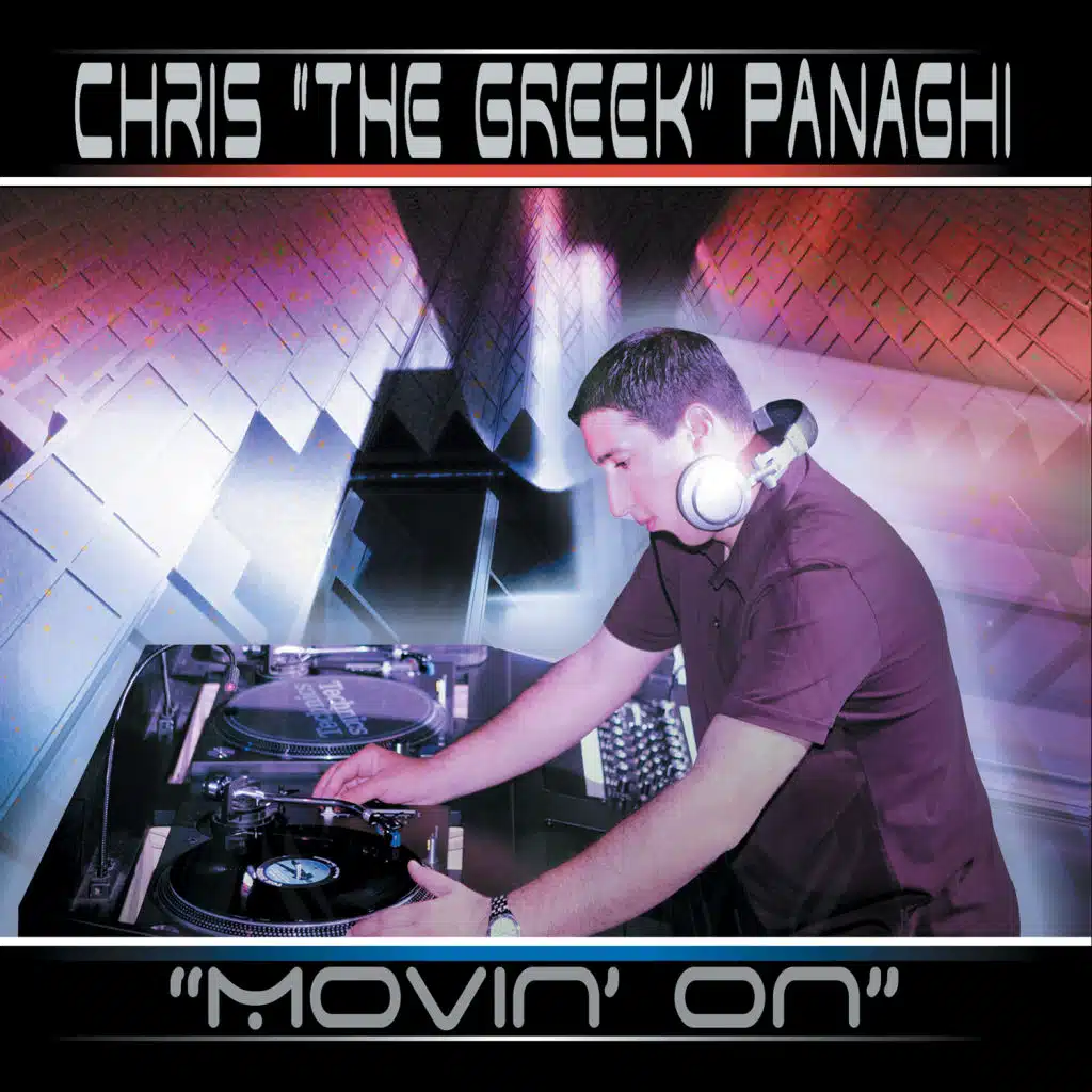 Movin' On (Chris "The Greek" Panaghi Dub)
