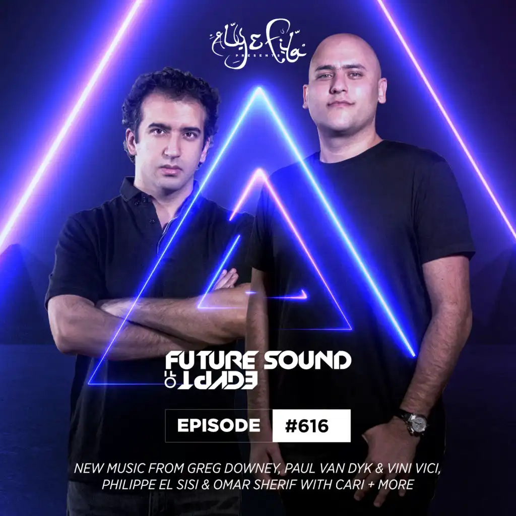 Future Sound Of Egypt (FSOE 616) - Outro