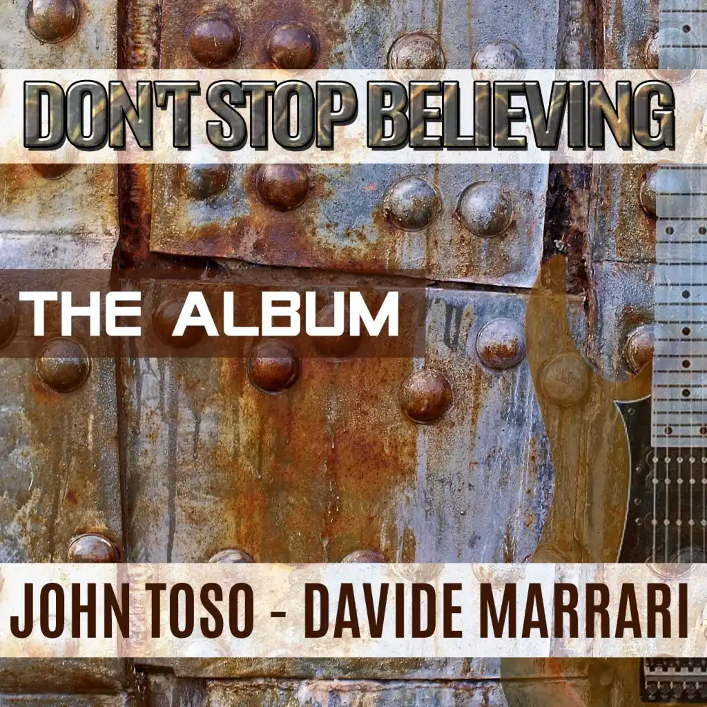 Don't Stop Believin' (feat. Davide Marrari)