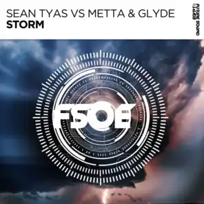 Sean Tyas vs Metta & Glyde