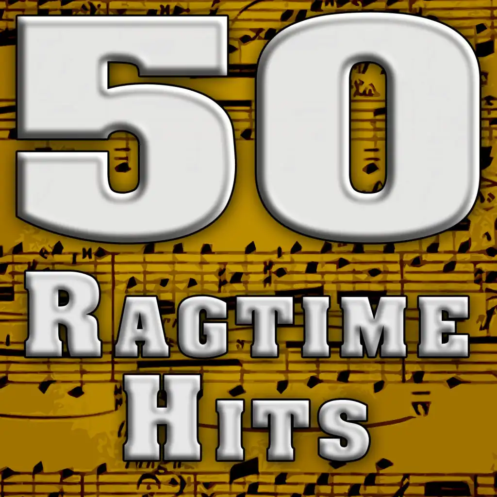 50 Ragtime Hits - The Best Of James Scott, Joseph Lamb & Scott Joplin