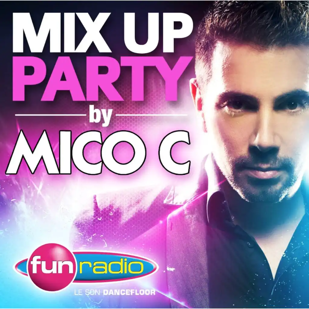 Mix Up Party (Mixed by Mico C)