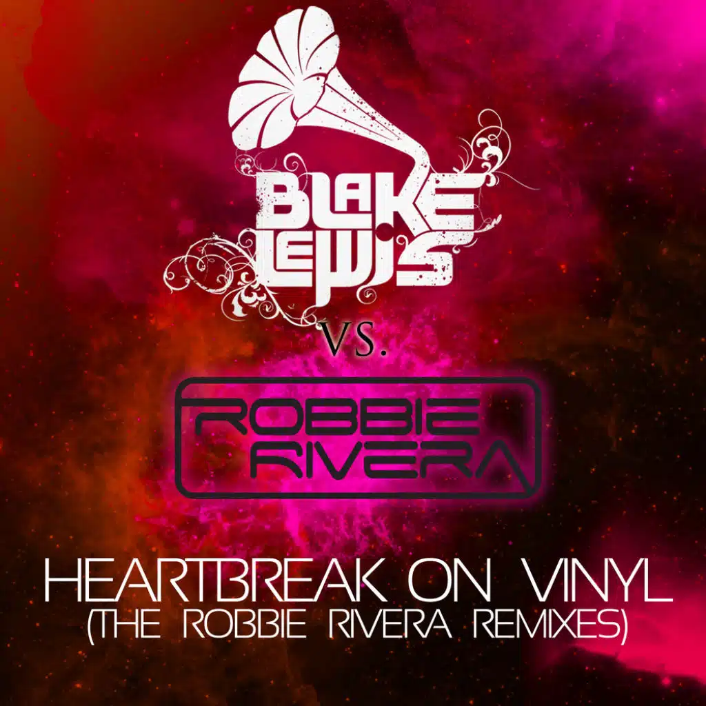 Heartbreak on Vinyl (Robbie Rivera's Juicy Dub)