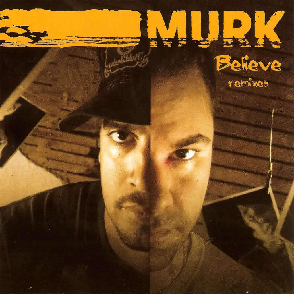 Believe (Murk Original Radio Edit)