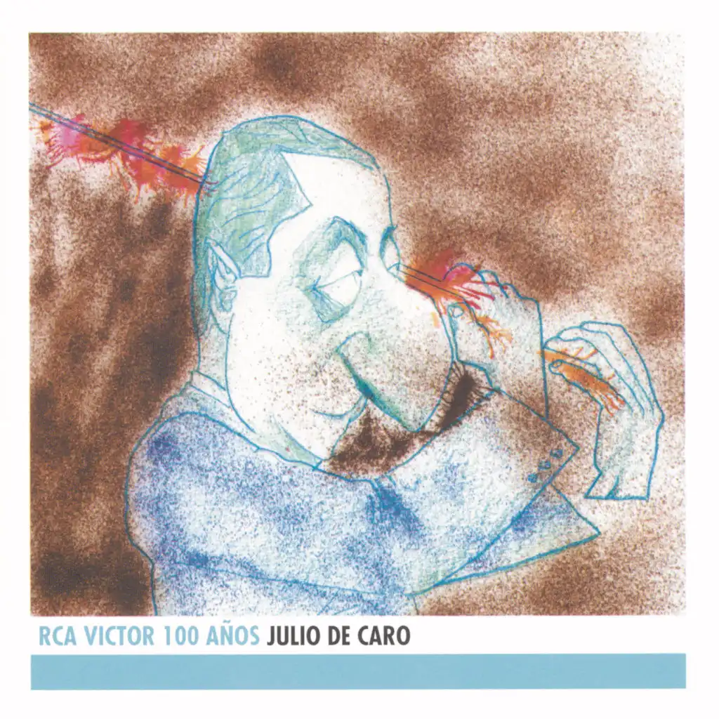 Julio De Caro - RCA Victor 100 Años