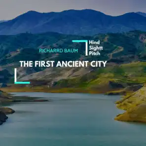 The First Ancient City