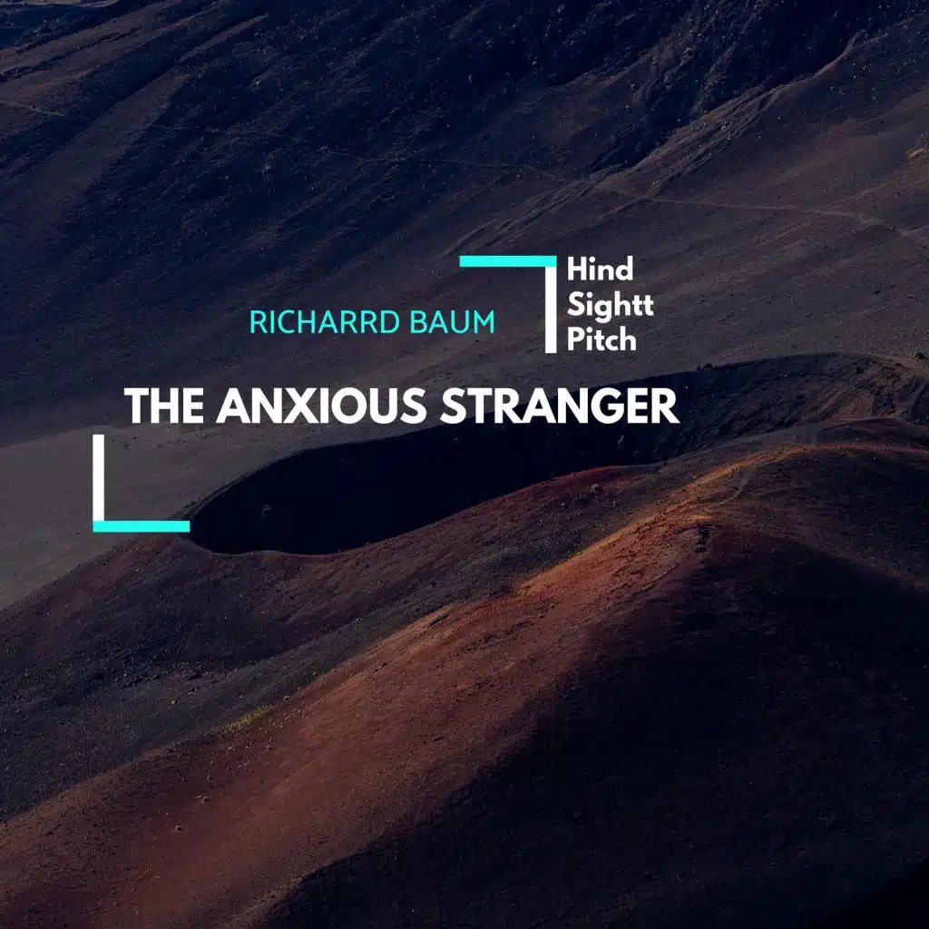 The Anxious Stranger
