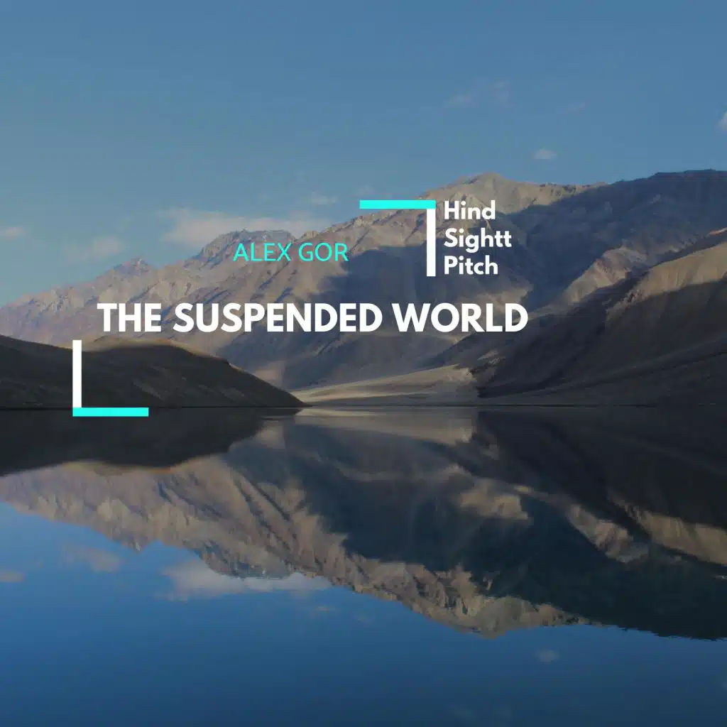 The Suspended World
