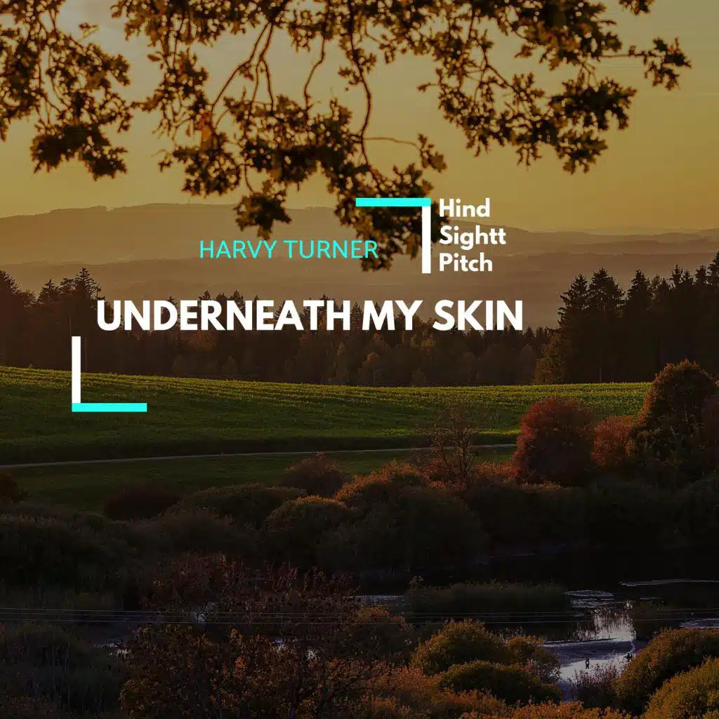 Underneath My Skin