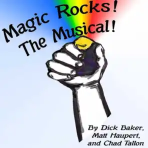 Magic Rocks! the Musical! (Original 2013 Cast Recording)
