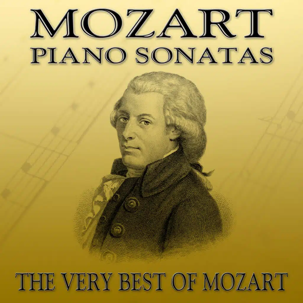 Mozart: Piano Sonatas - The Very Best of Mozart