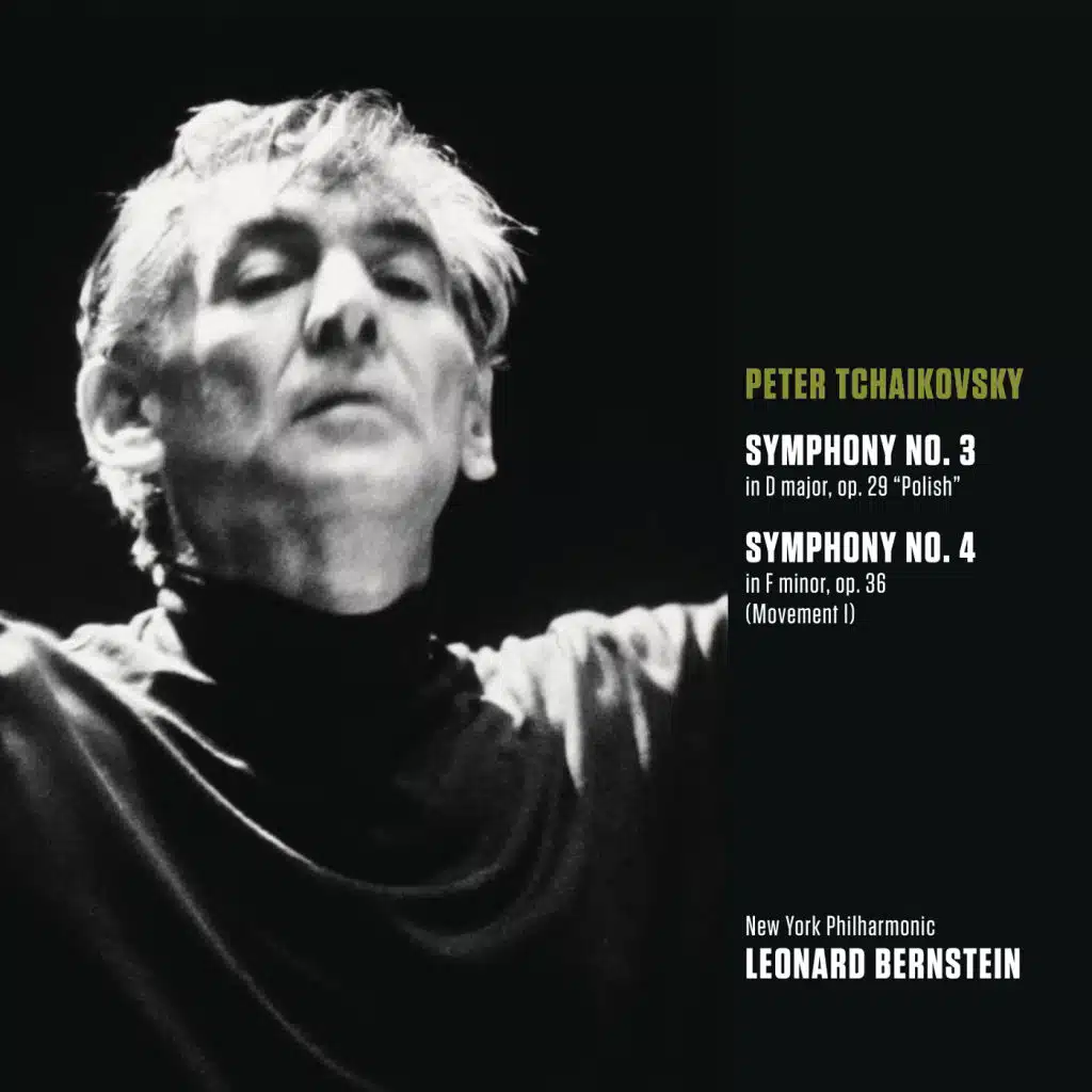 Tchaikovsky: Symphony No. 3, Op. 29 "Polish" & Movement 1 from Symphony No. 4, Op. 36