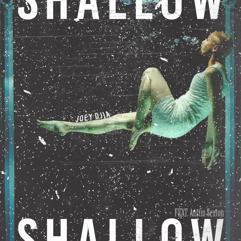 Shallow (feat. Austin Sexton)