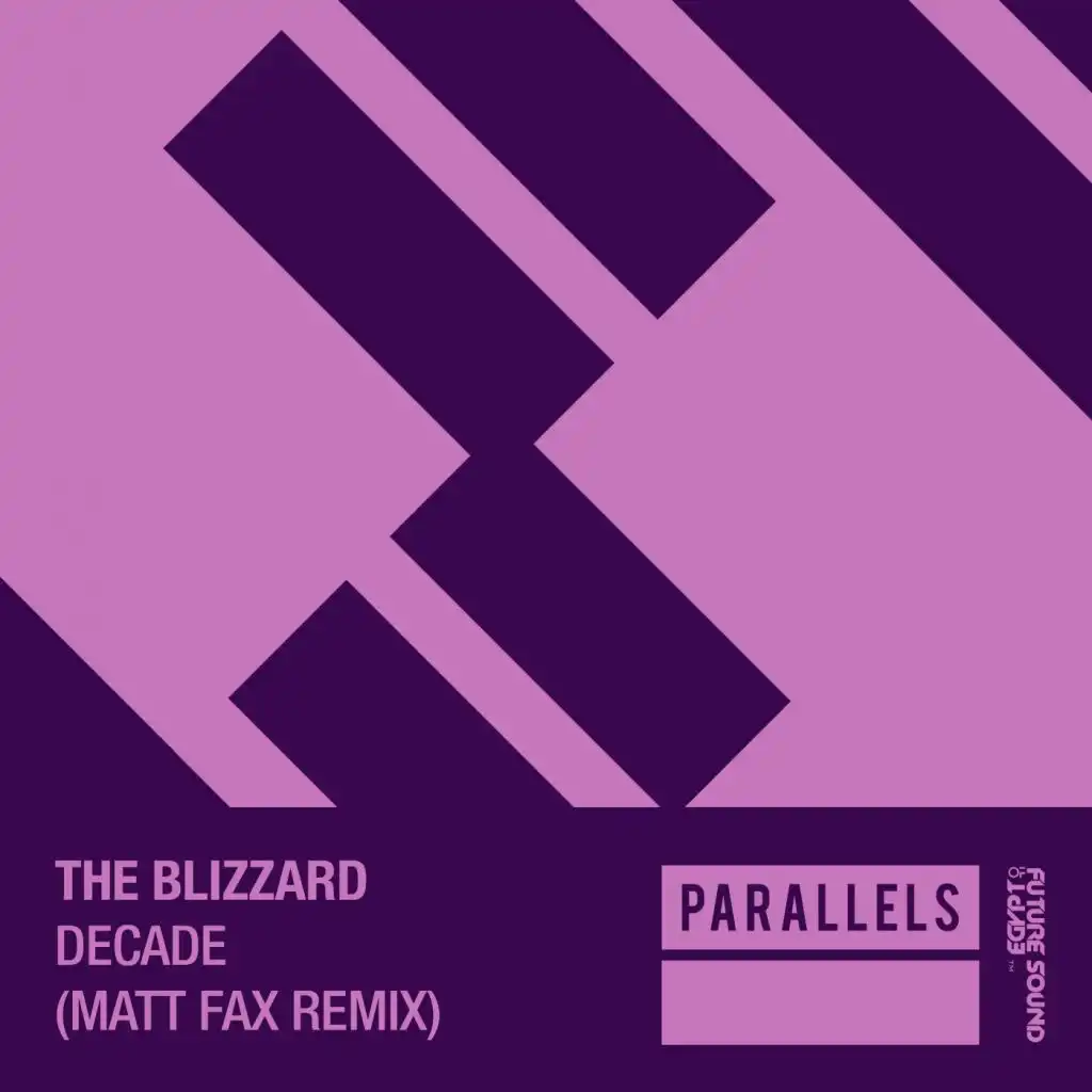 Decade (Matt Fax Extended Remix)