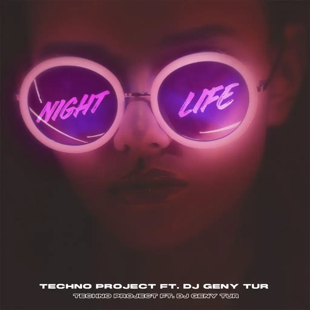 Night Life (feat. Dj Geny Tur)