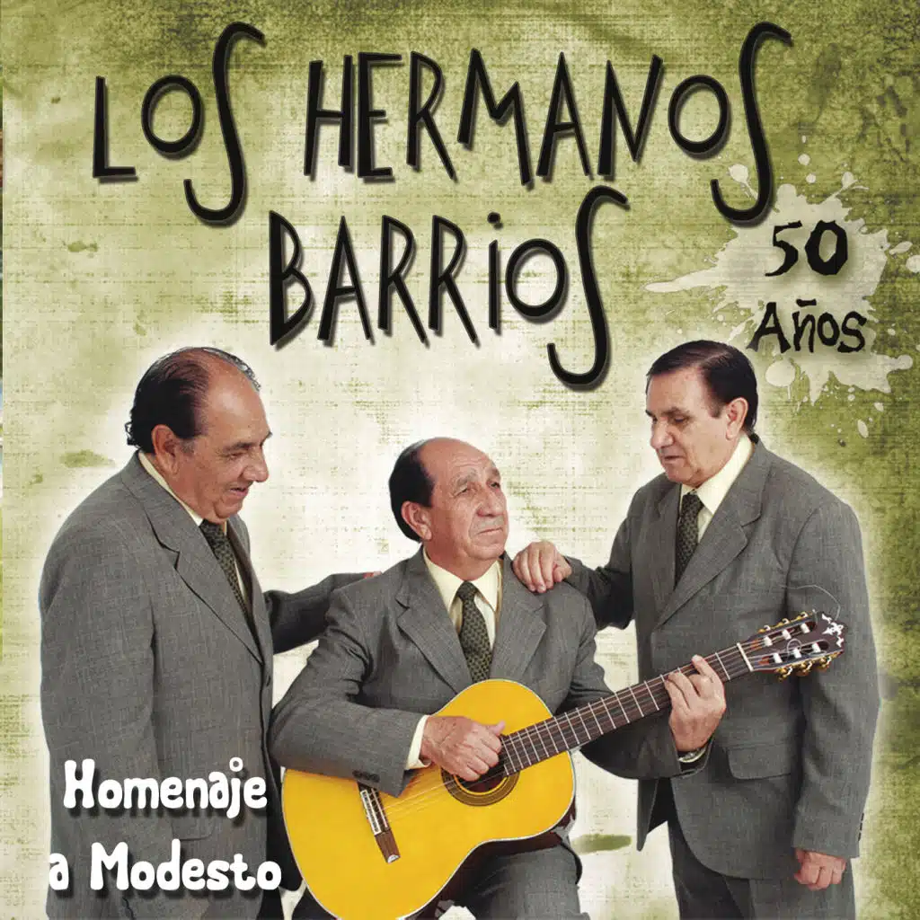 Los Hermanos Barrios. 50 Años