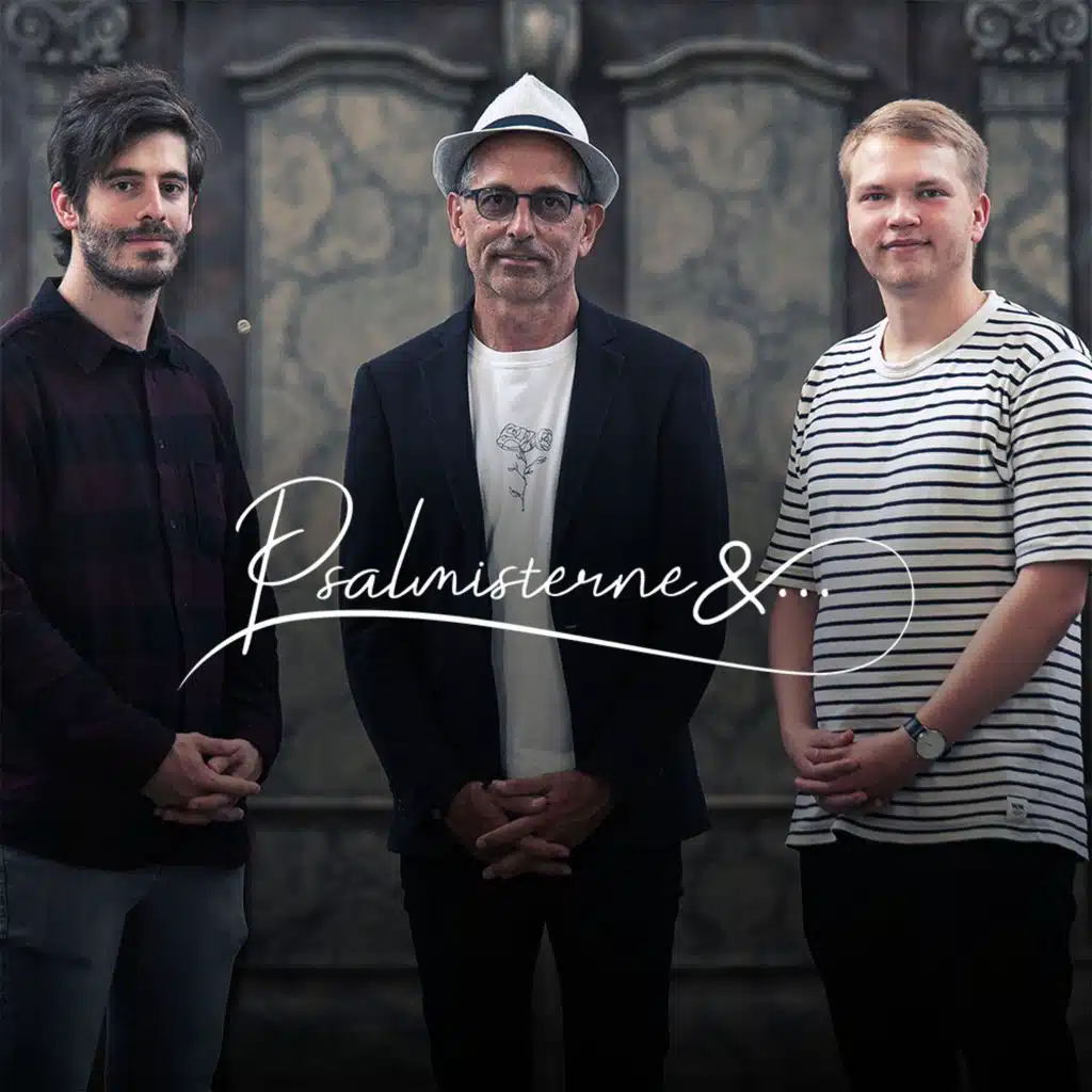 Psalmisterne & ...