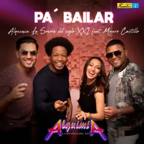 Pa Bailar (feat. Mauro Castillo)