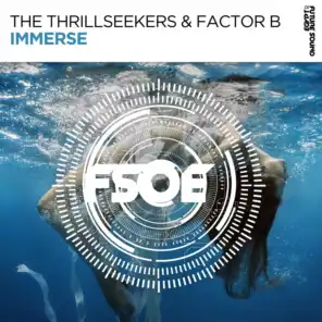 The Thrillseekers & Factor B