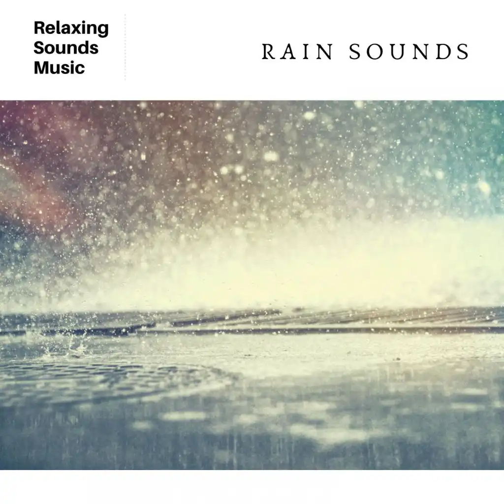 Rain Sound for Relaxing