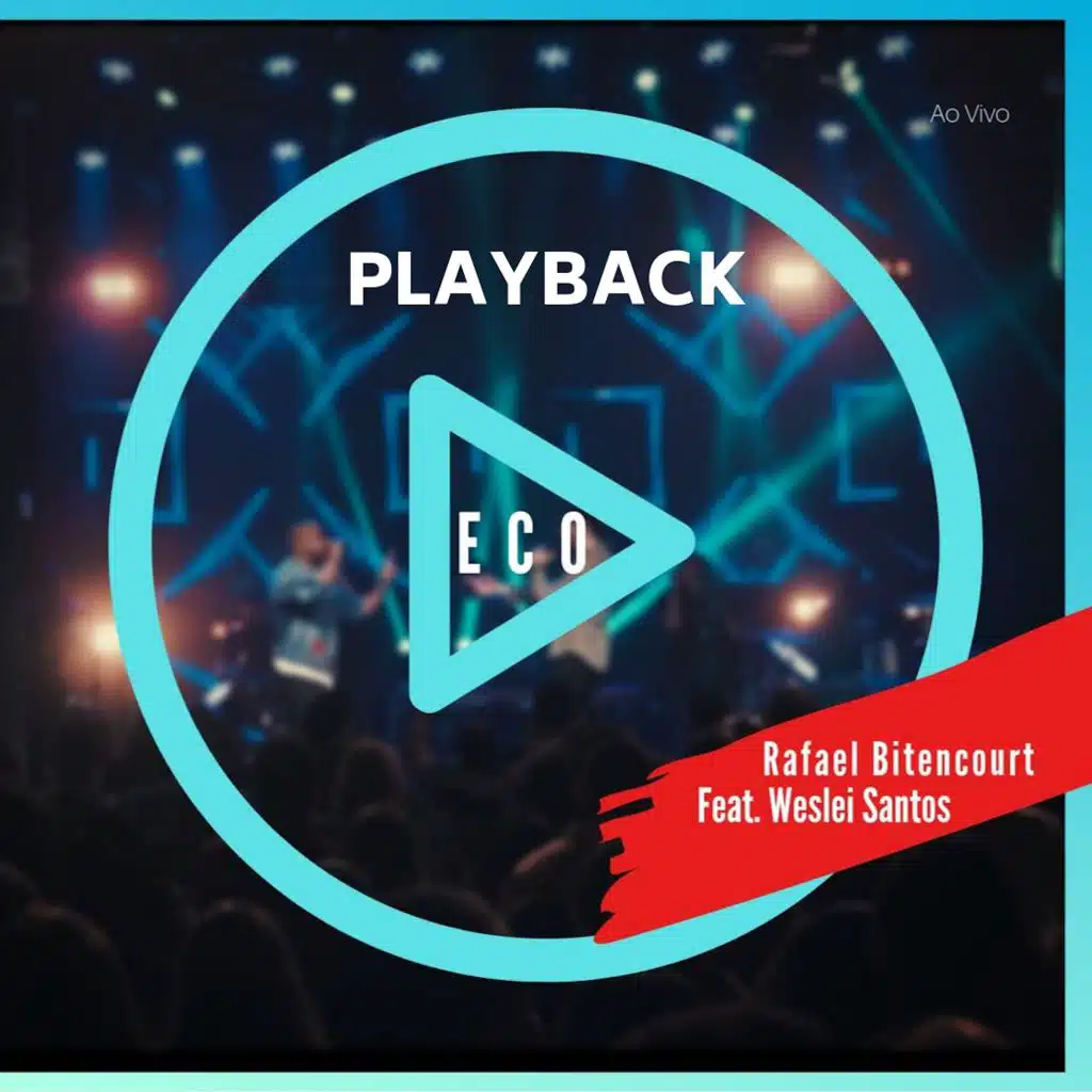 Eco (Ao Vivo) (Playback) [feat. Weslei Santos ]