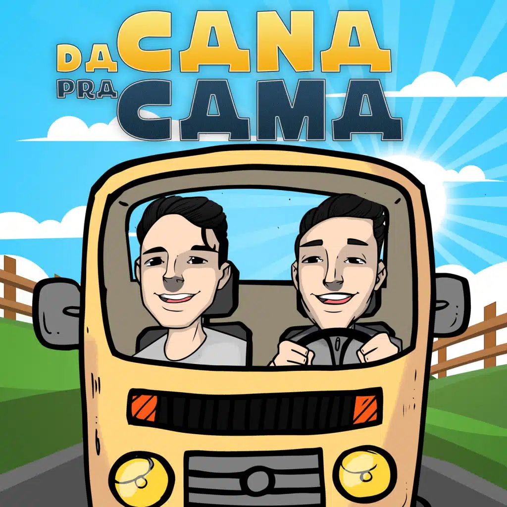 Da Cana pra Cama (Ao Vivo)