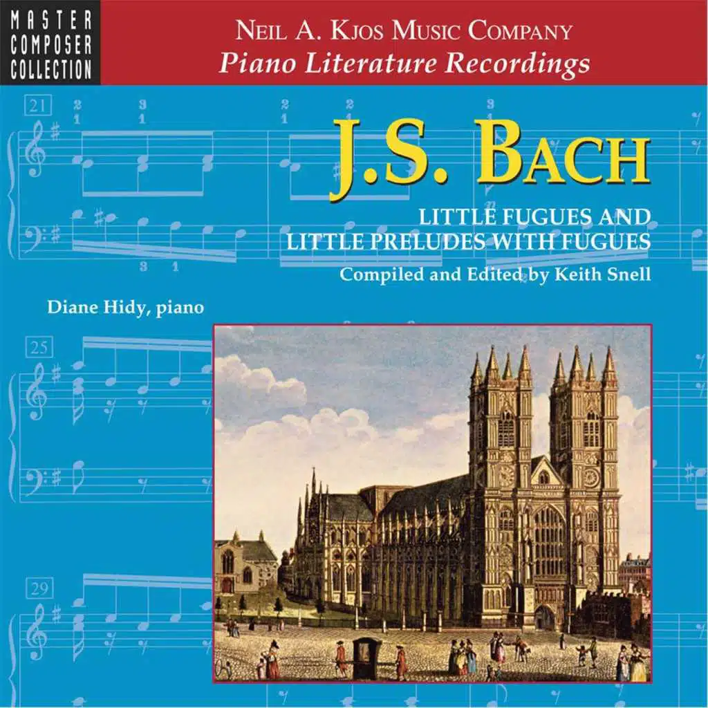 J.S. Bach: Little Fugues and Little Preludes With Fugues