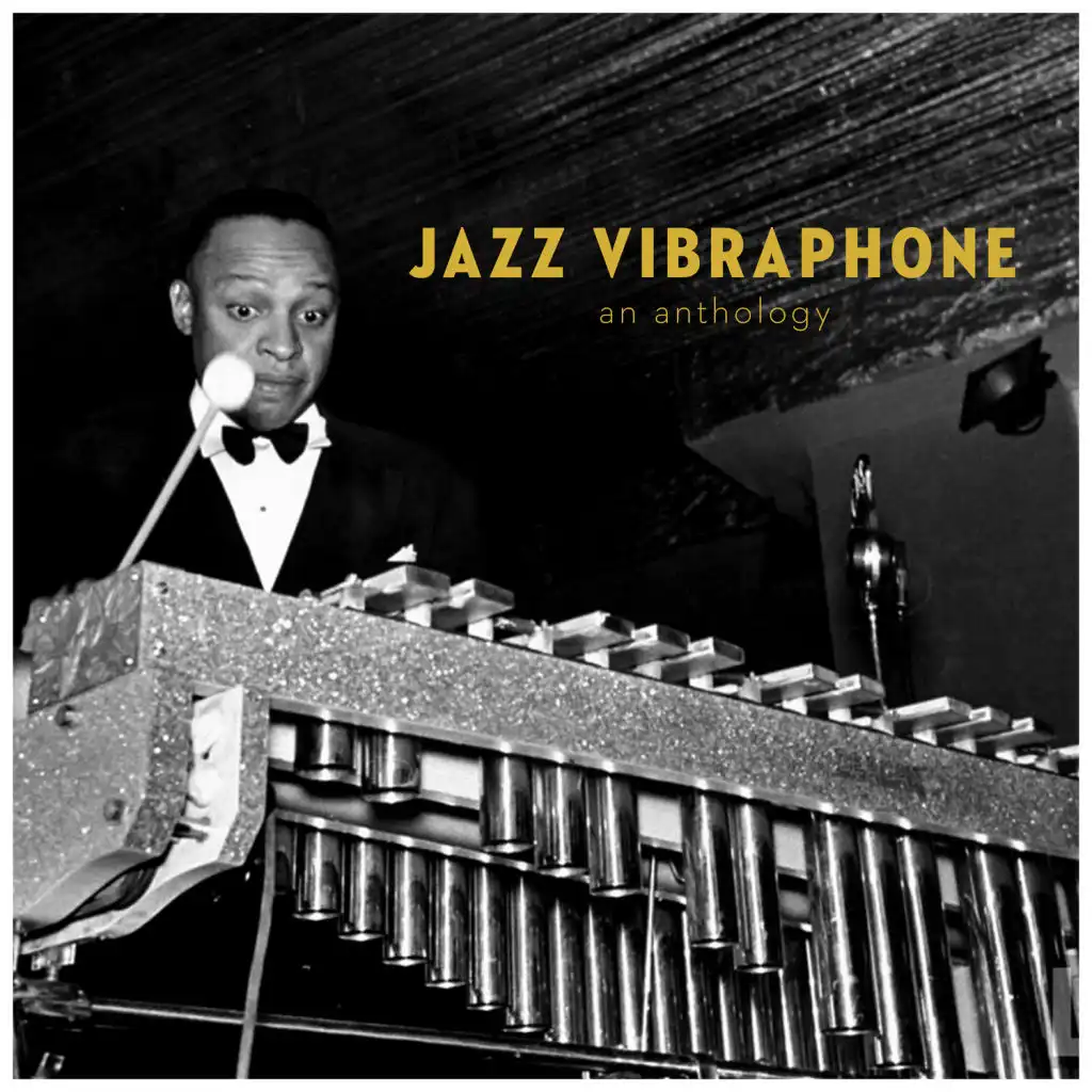 Jazz Vibraphone - An Anthology