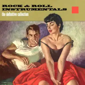 Rock & Roll Instrumentals - The Definitive Collection