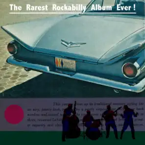 The Rarest Rockabilly Album Ever!