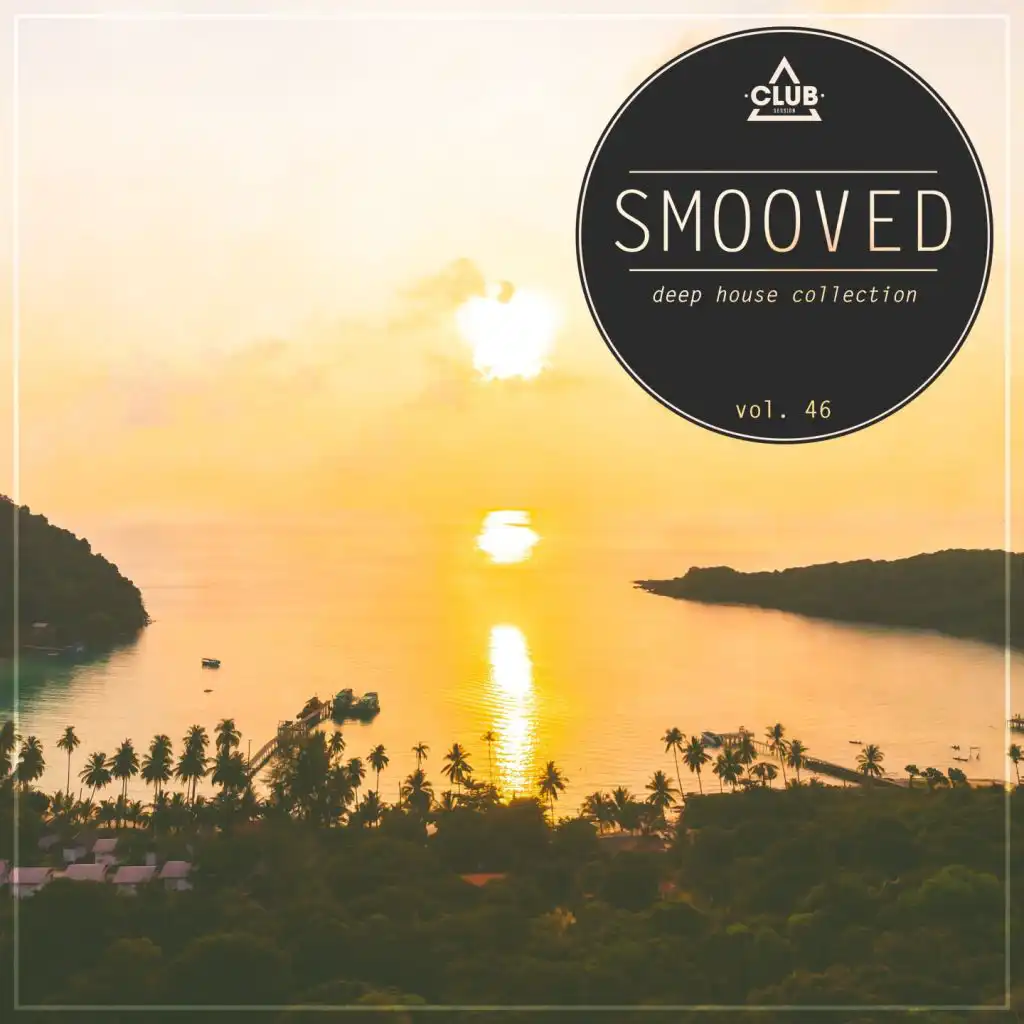 Smooved - Deep House Collection, Vol. 46