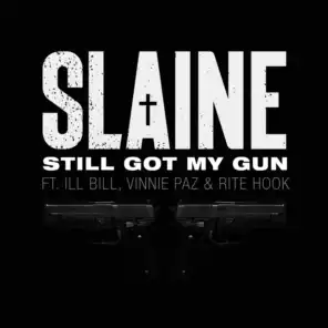 Still Got My Gun (feat. Ill Bill, Vinnie Paz & Rite Hook)