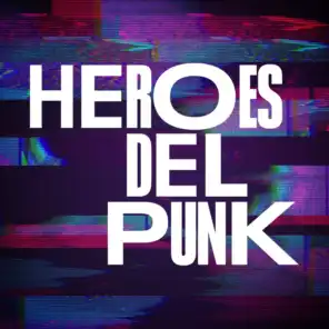 Heroes del Punk