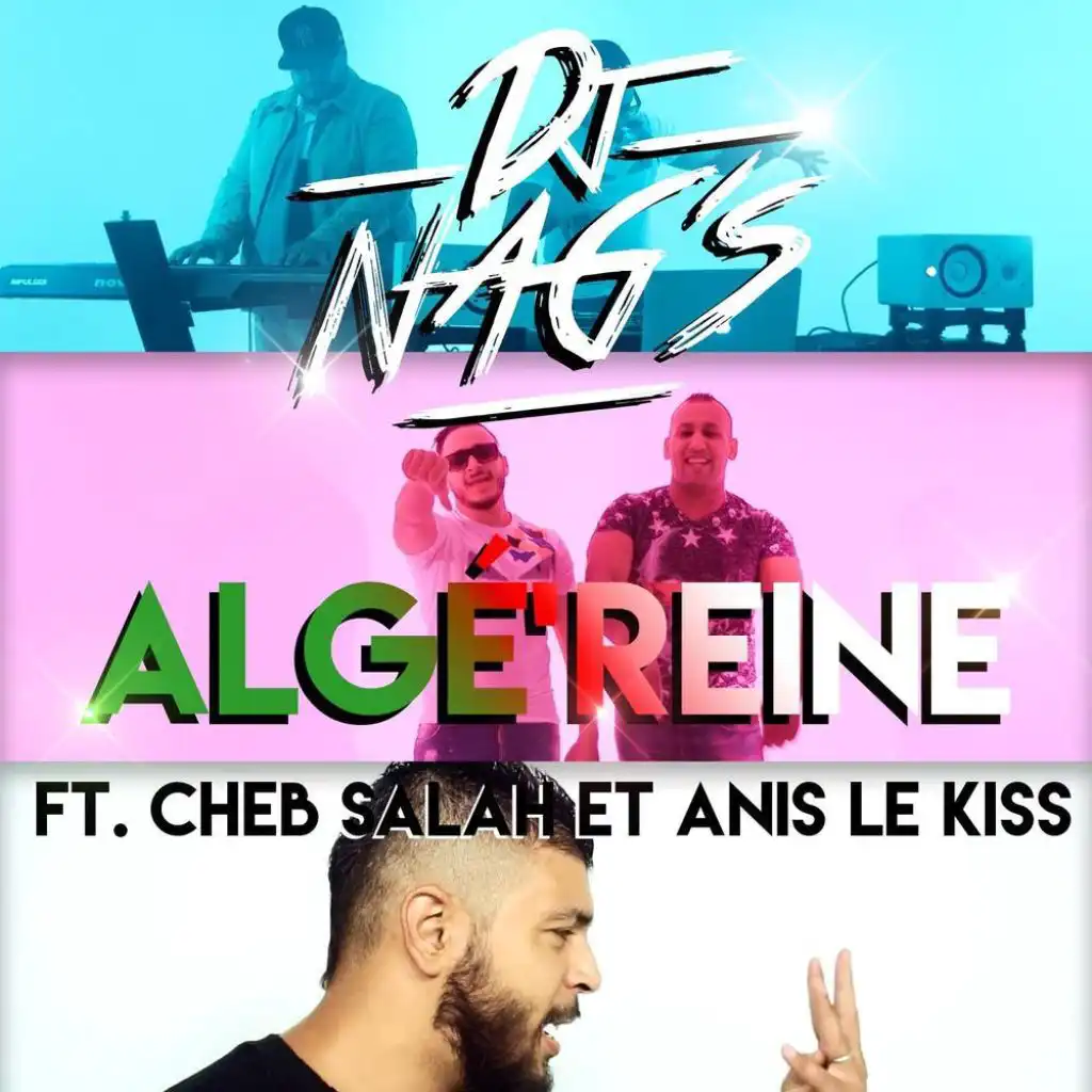 Algé'reine (feat. Cheb Salah & Anis Le Kiss)