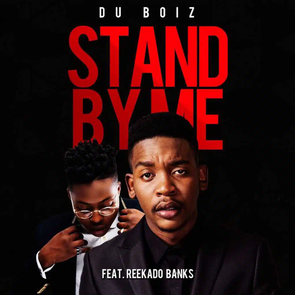 Stand By Me (feat. Reekado Banks)