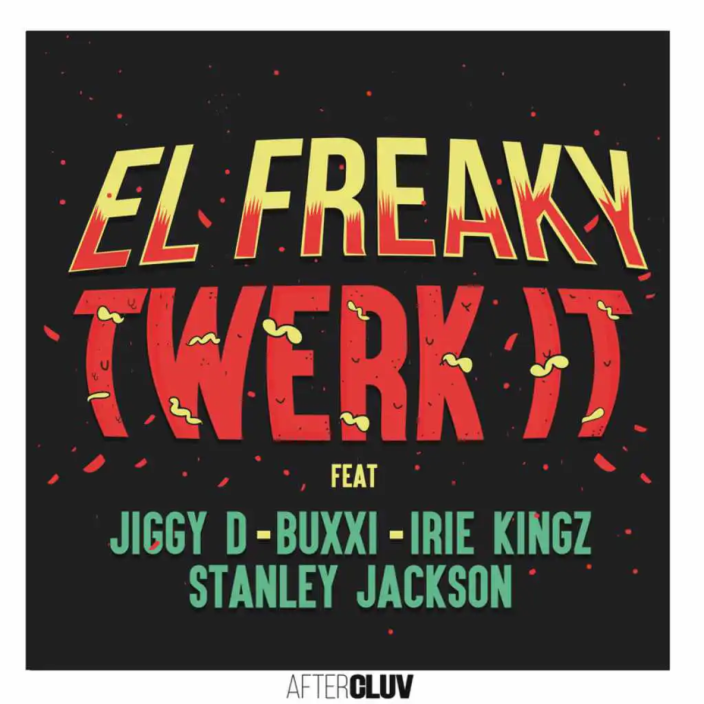 Twerk It (feat. Jiggy D, Buxxi, Irie Kingz & Stanley Jackson)