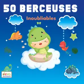 50 Berceuses inoubliables