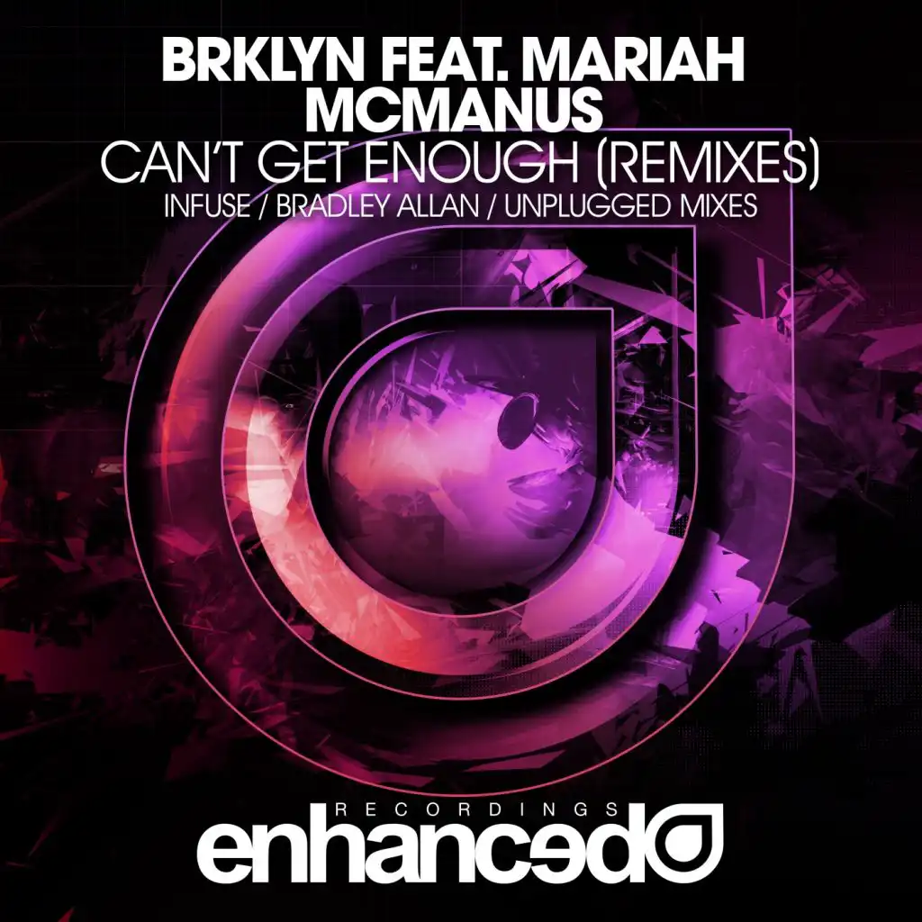 Can't Get Enough (Bradley Allan Remix) [feat. Mariah McManus]
