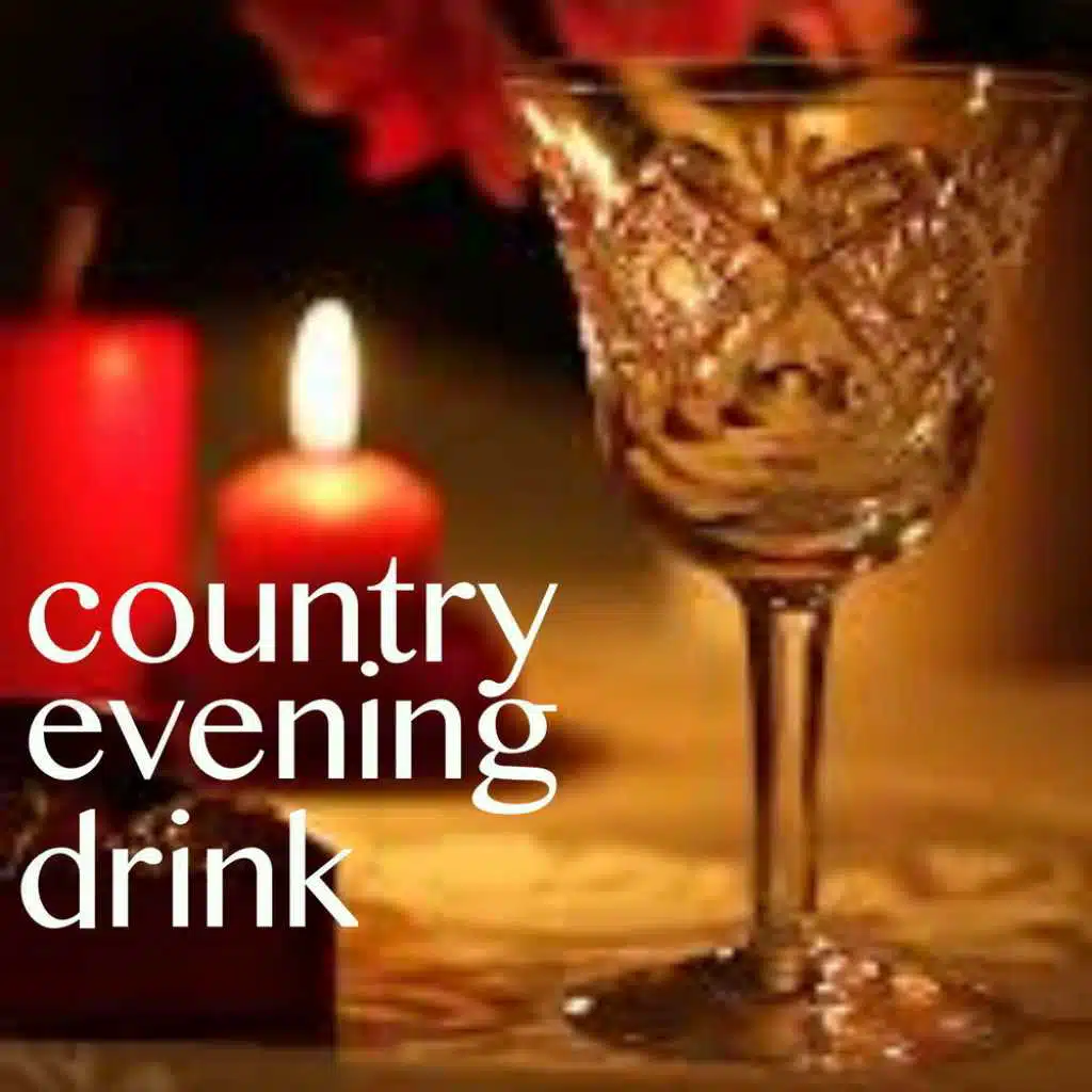 Country Evening Drink