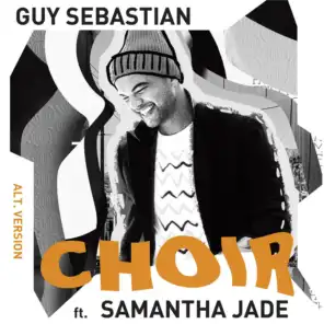 Choir (Alt. Version) [feat. Samantha Jade]