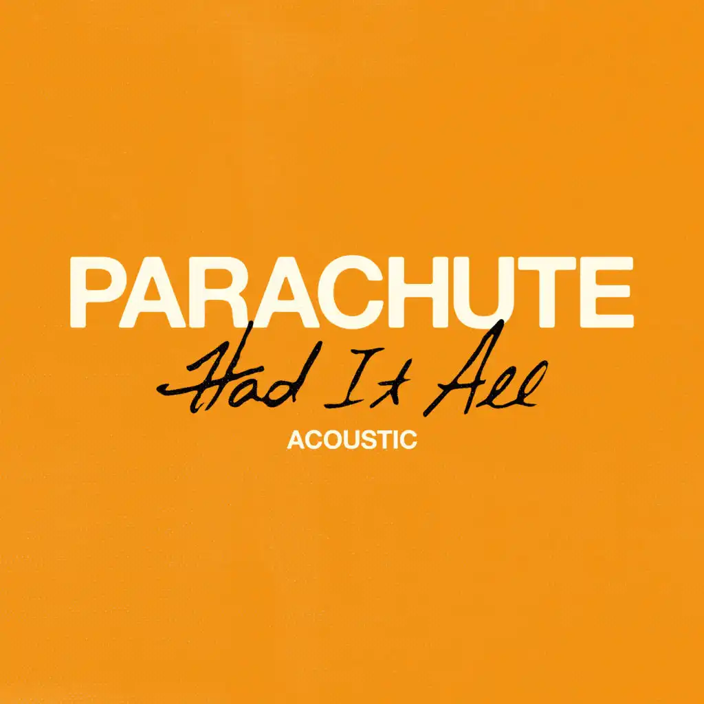 Had It All (Acoustic)